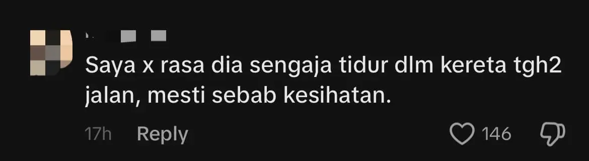M'sian Man Sleeps Inside Car In The Middle Of Old Klang Road, Sparks Mixed Reactions comment 3