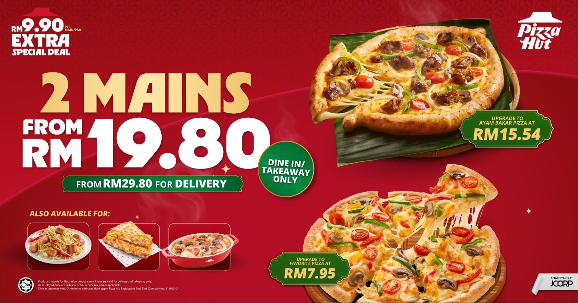 Planning a raya makan? pizza hut’s rm . extra special deal has meals from rm . .