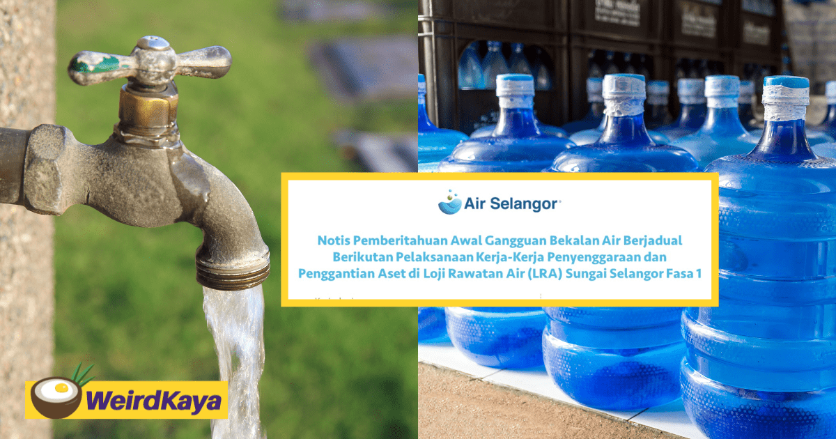 7 Districts In The Klang Valley Will Have Water Cuts For 3 Days In June