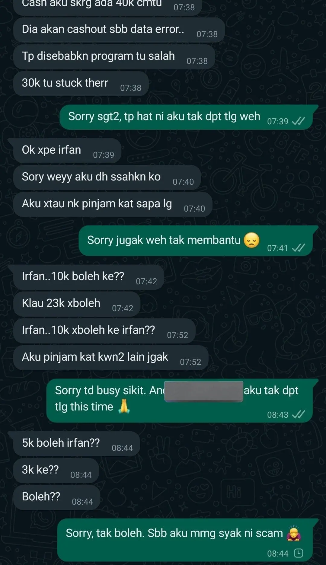 The man advises that it sounds like a scam, and that he would not borrow him that money