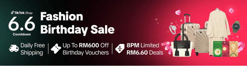 TikTok Shop M'sia 6.6 Countdown Celebration Fashion Birthday Sale