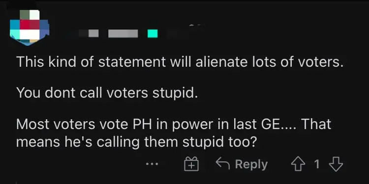 DAP's Nga Kor Ming Bashed For Saying That "Stupid Leaders" Are Voted In By "Stupid Voters" comment 2