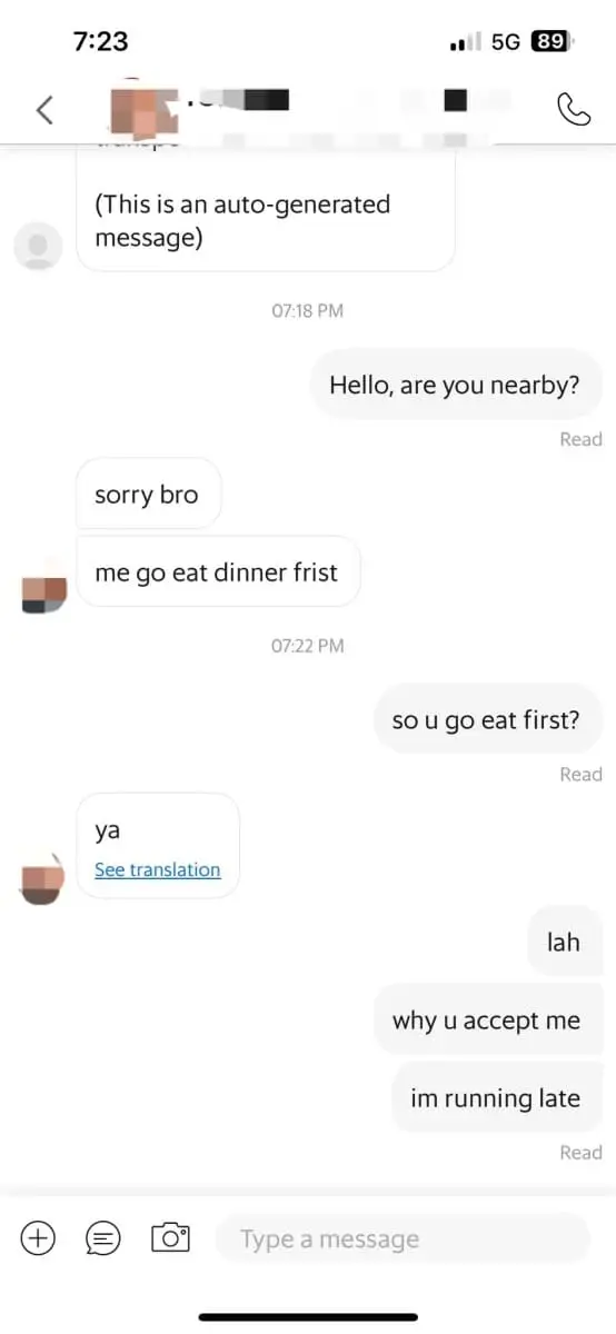 Grab driver tells Khairul that he's going for dinner first before picking him up