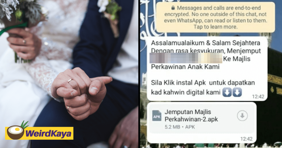 Scam Alert: M'sian Fraudsters Disguise As Wedding Invitations In APK, Here's How To Stay Safe
