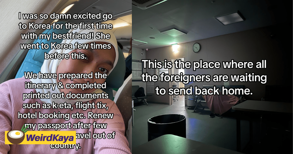 M’sian Woman Sent Back Home From S.Korea For Not ‘Being Prepared Enough’ 