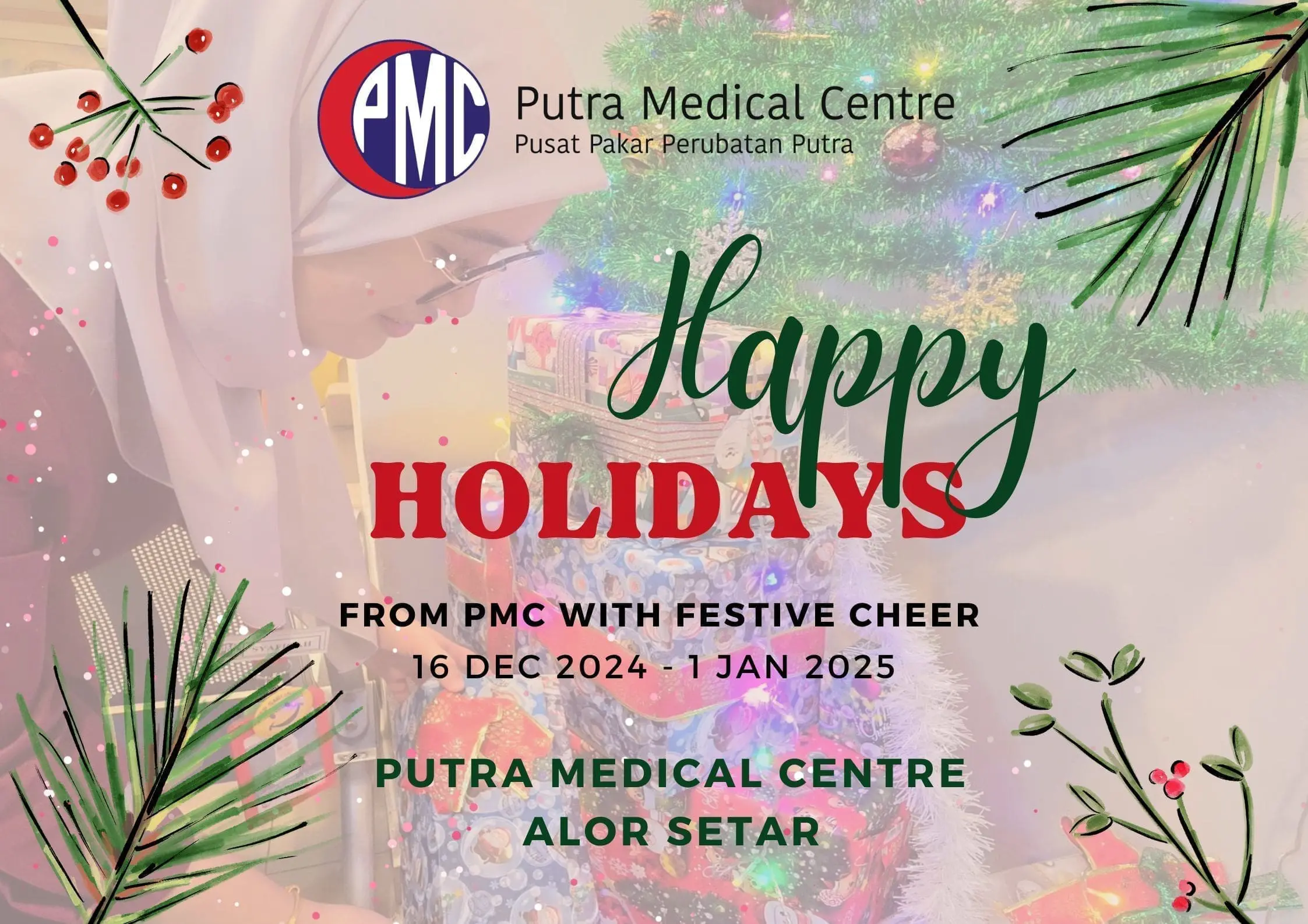 Putra Medical Centre Alor Setar Debuts Happy Holidays Campaign for 2024 Year-end Season - Poster
