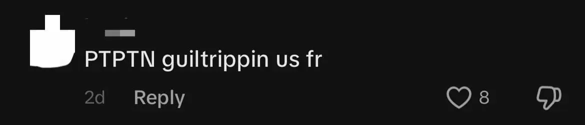 'Guilt Tripping Us For Real' — Viral Clip Shows PTPTN Reminding M'sians To Repay Debt With Ad comment 1