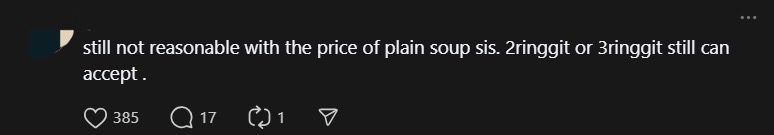 M'sian Man Stunned By RM10 Plain Beef Soup, Restaurant Says It Was Supposed To Be RM6 comment 1