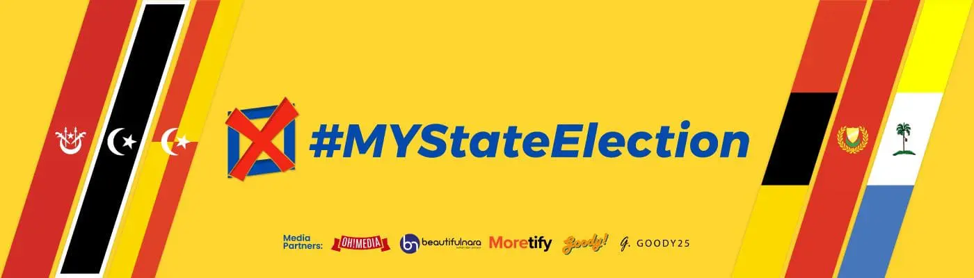 #MYStateElection | WeirdKaya #MYStateElection | WeirdKaya