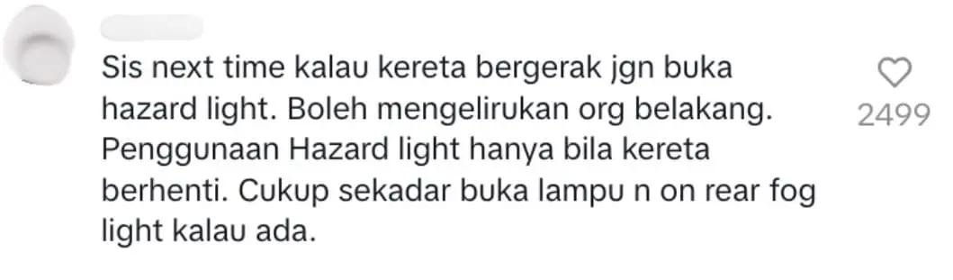 Turn off your hazard light when your car is moving