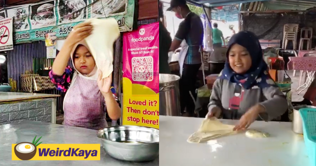 7yo m'sian shows off her impressive roti canai flipping skills and aspires to have her own stall | weirdkaya