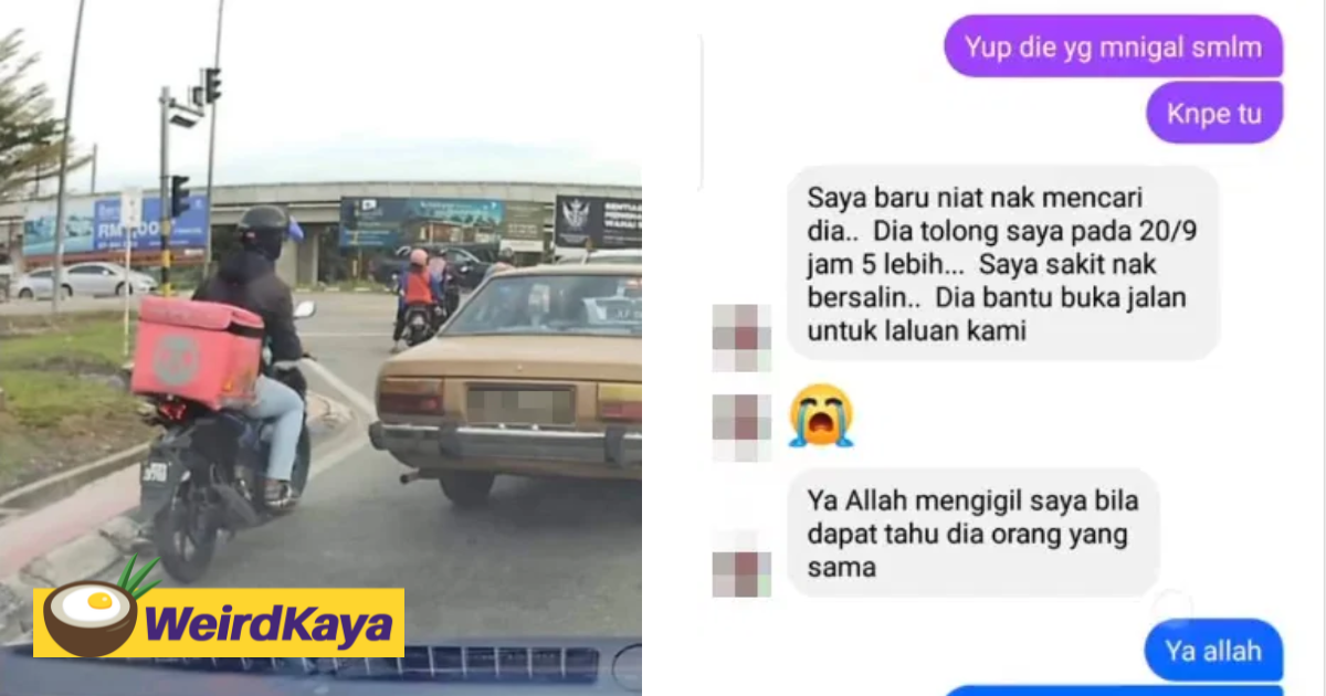 M'sian woman searches for delivery rider who helped her, only to discover he passed away in an accident | weirdkaya
