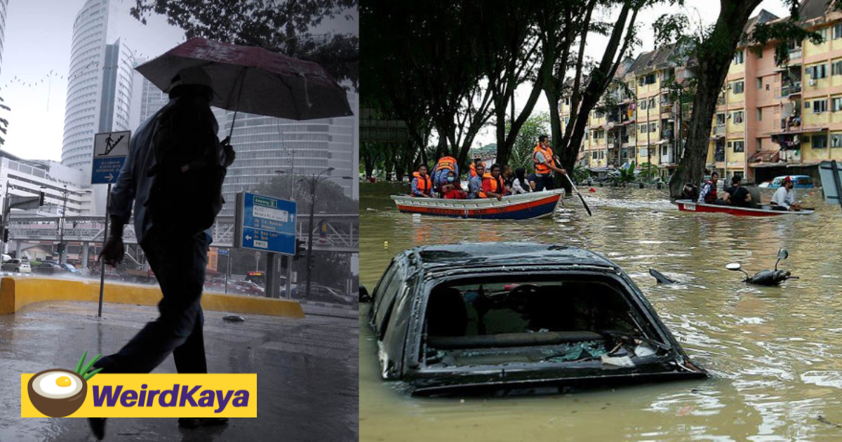 Metmalaysia: more than 10mil m'sians may be affected by monsoon floods | weirdkaya
