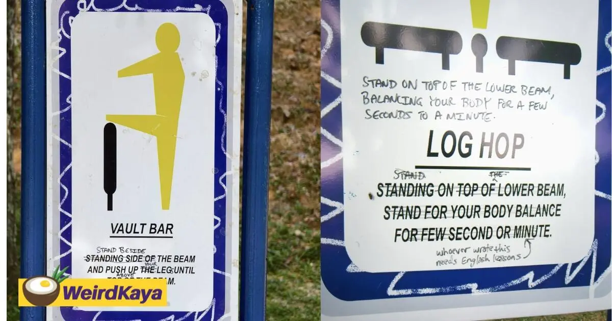 Error-Littered Signs At Seremban Park Get Grammar Fix By M'sian Who Couldn't Tahan Anymore