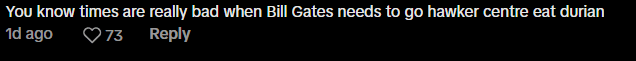 Comment on Bill Gates trying Durian (3)