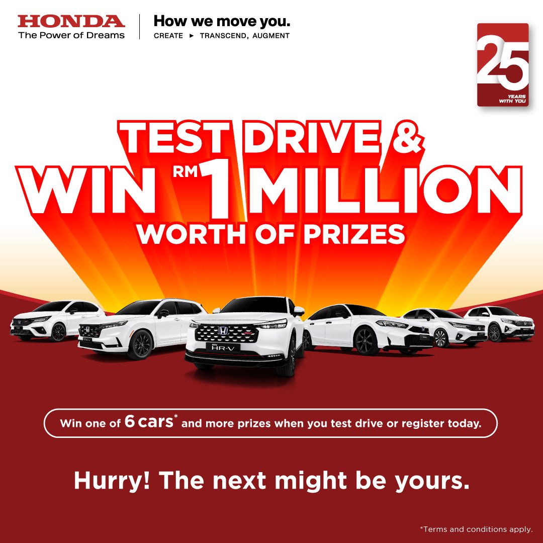 Honda M’sia Turns 25 & They’re Giving Away RM1 Million* Worth of Prizes, Including 6 Cars* When You Test Drive This November