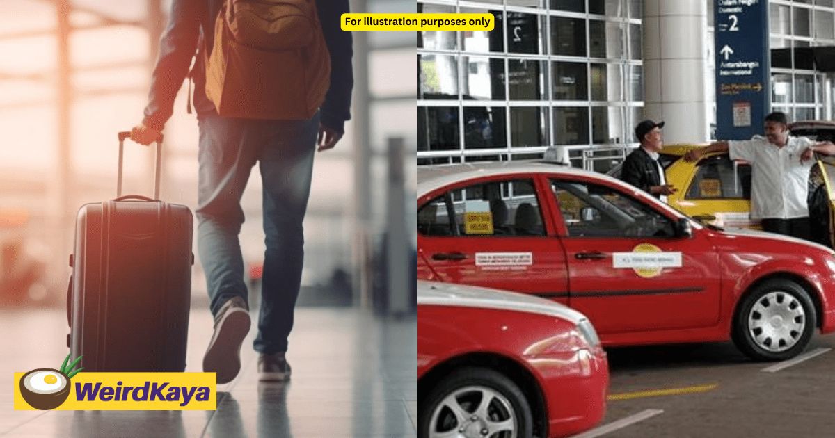 Foreign Tourist Scammed Into Paying RM350 For Taxi Ride From KLIA to Bukit Bintang, Warns Other To Be Careful