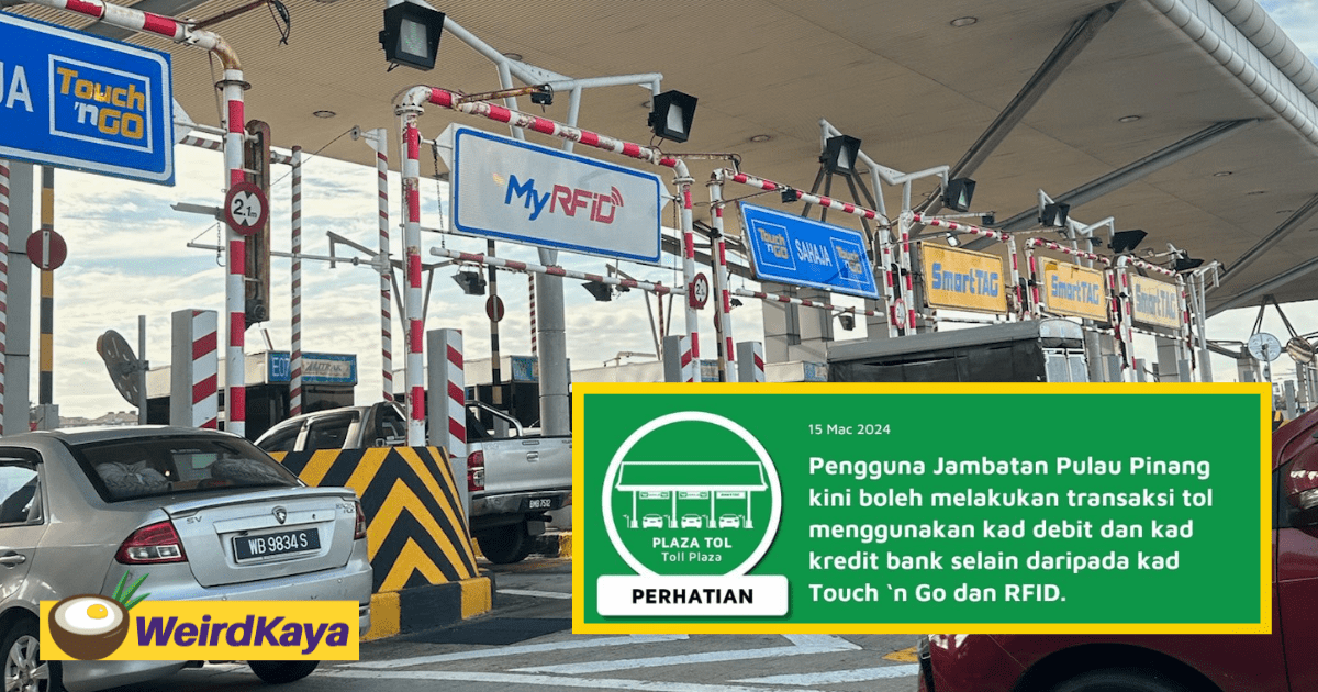 M'sians Now Able To Use Debit & Credit Cards At Penang Bridge Tolls, Penangites Get 20% Off