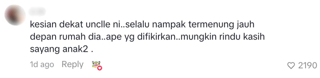neighbour always see uncle termenung outside house